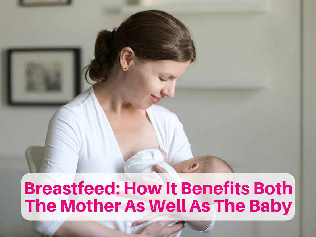 importance of breastfeed to mother and baby